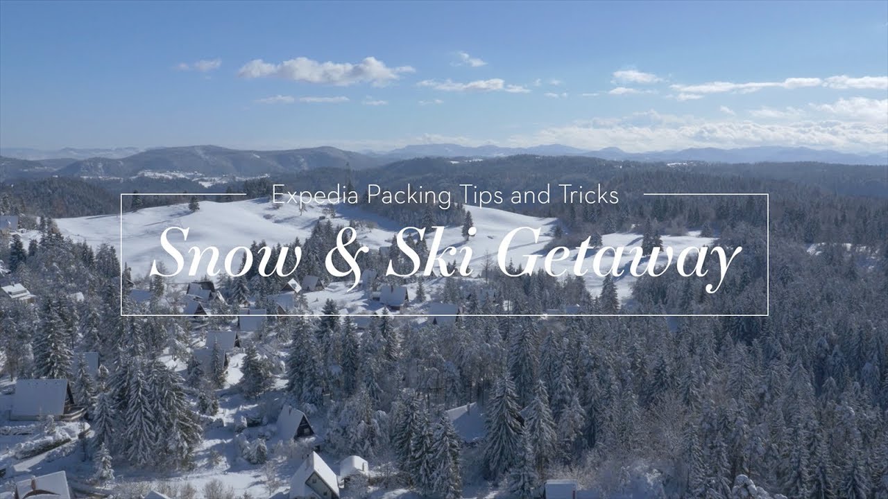 Packing Tips and Tricks for a Snow & Ski Getaway | Expedia